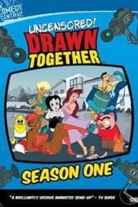 Drawn Together - Season 1