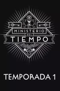 El Ministerio Del Tiempo - Season 01