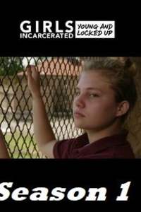 Girls Incarcerated - Season 01