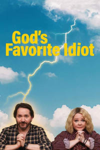 God's Favorite Idiot - Season 1
