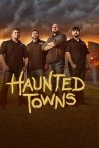 Haunted Towns - Season 01