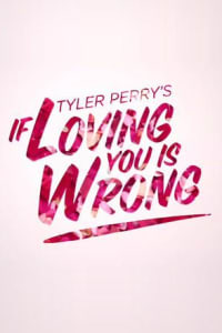 If Loving You is Wrong - Season 01