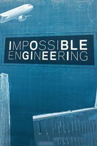 Impossible Engineering - Season 5