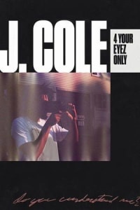 J Cole: 4 Your Eyez Only