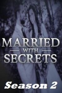 Married With Secrets - Season 2
