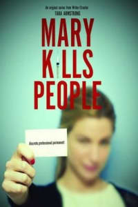 Mary Kills People - Season 2