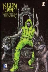 Neon Joe Werewolf Hunter - Season 1
