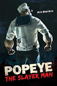 Popeye the Slayer Man