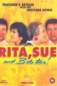 Rita, Sue and Bob Too!