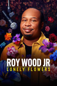 Roy Wood Jr: Lonely Flowers