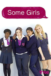 Some Girls - Season 2