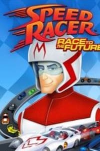 Speed Racer Speed to the Future