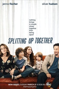 Splitting Up Together - Season 1