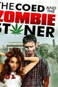 The Coed And The Zombie Stoner