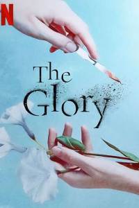 The Glory - Season 1