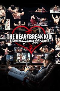 The Heartbreak Kid: Becoming Shawn Michaels