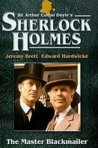The Master Blackmailer (The Case-Book of Sherlock Holmes)