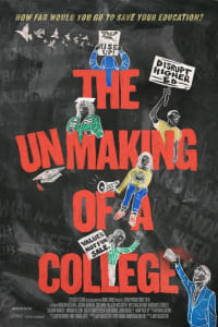 The Unmaking of A College