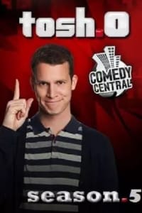 Tosh0 - Season 5