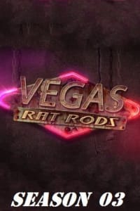 Vegas Rat Rods - Season 03
