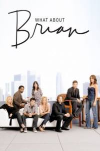 What About Brian  - Season 2