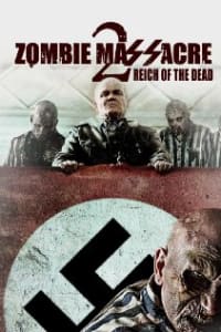 Zombie Massacre 2: Reich Of The Dead