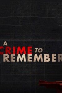 A Crime to Remember - Season 5