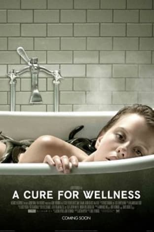 A Cure for Wellness