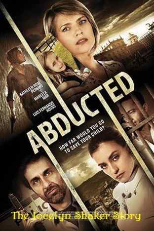 Abducted The Jocelyn Shaker Story