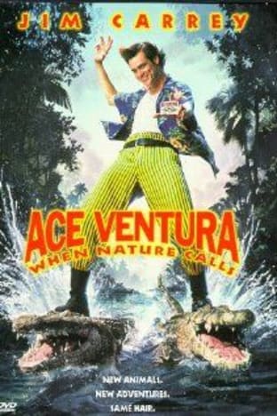 Ace Ventura When Nature Calls