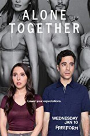 Alone Together - Season 01