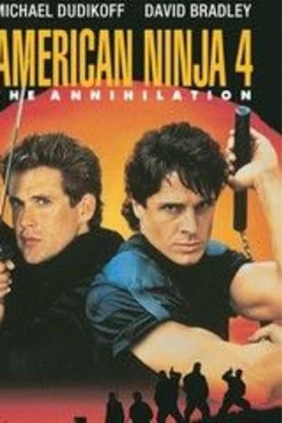 American Ninja 4: The Annihilation