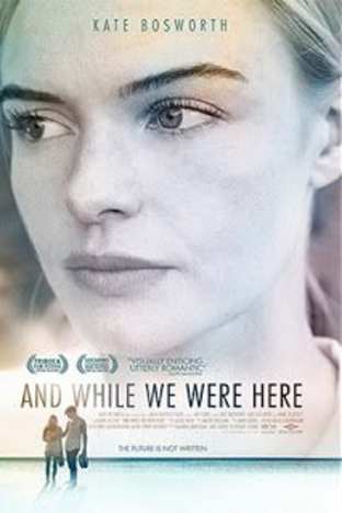 And While We Were Here