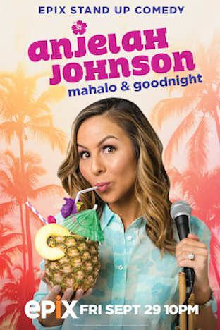 Anjelah Johnson: Mahalo & Good Night