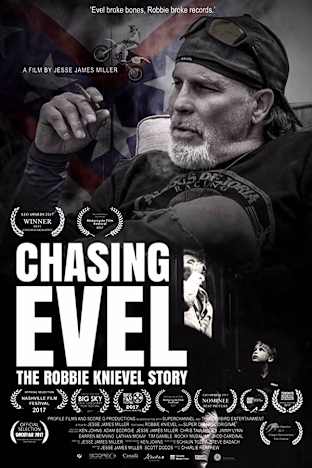 Chasing Evel: The Robbie Knievel Story