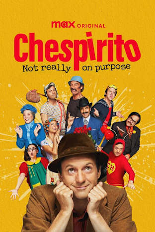 Chespirito: Not Really on Purpose - Season 1