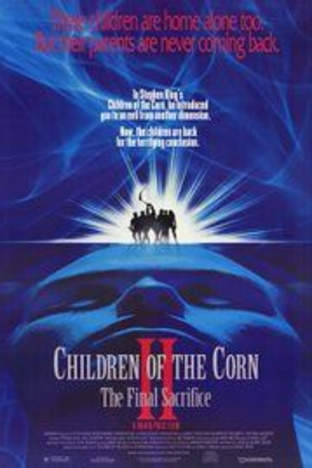 Children of the Corn 2: The Final Sacrifice