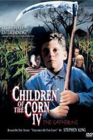 Children of the Corn 4: The Gathering