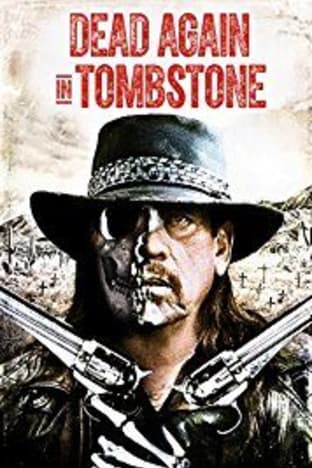 Dead Again in Tombstone