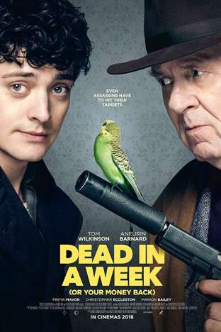 Dead in a Week: Or Your Money Back