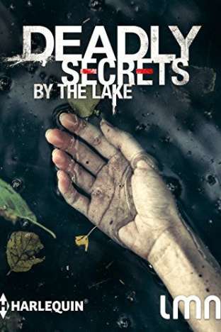 Deadly Secrets By The Lake