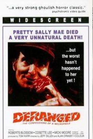 Deranged: Confessions of a Necrophile