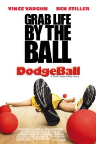 Dodgeball: A True Underdog Story
