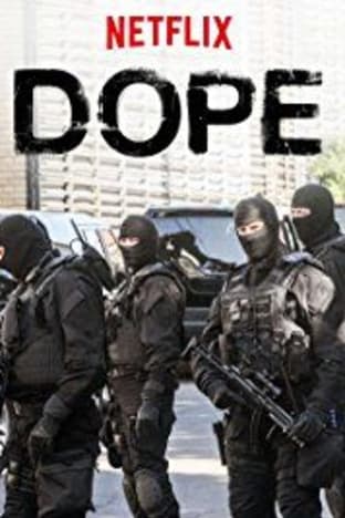 Dope - Season 2