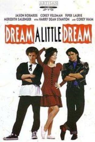 Dream a Little Dream