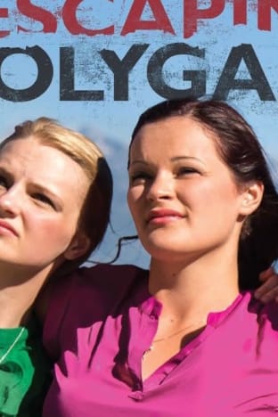 Escaping Polygamy - Season 2