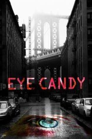 Eye Candy - Season 1