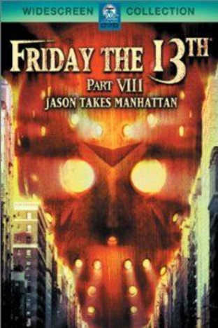 Friday The 13th Part 8 Jason Takes Manhattan