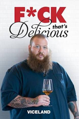 Fuck That's Delicious - Season 02