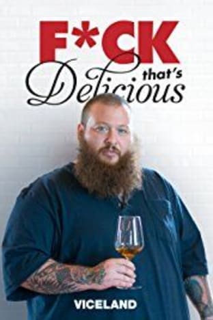 Fuck That's Delicious - Season 03